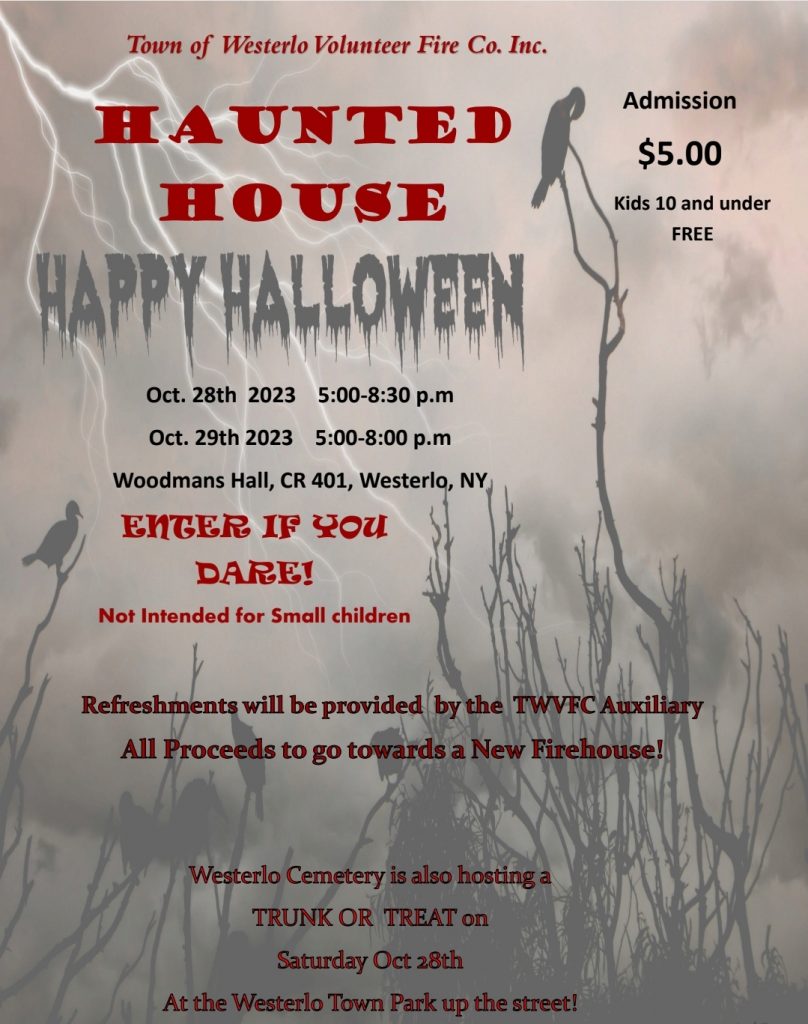 Westerlo Fire Co. Haunted House October 28th & 29th Town of Westerlo